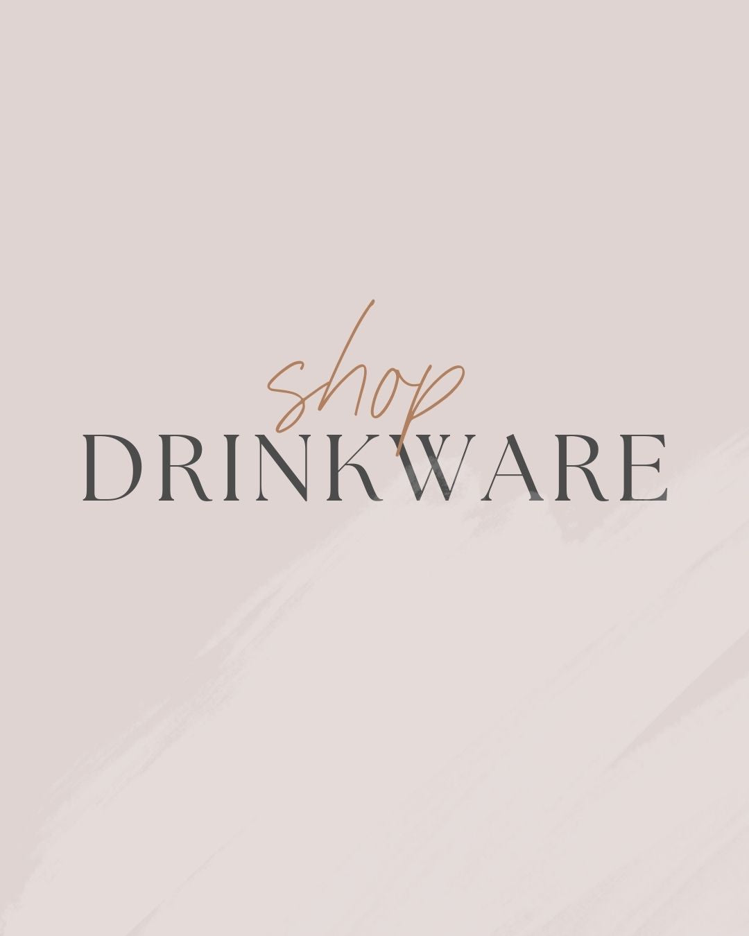 Drinkware