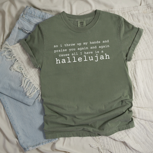 Hallelujah Comfort Colors T-Shirt Moss