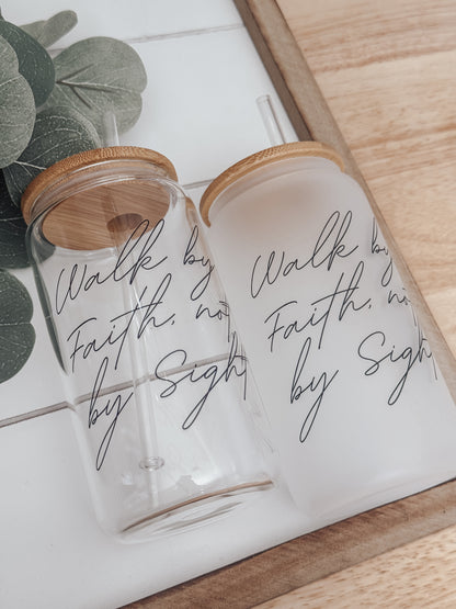 Walk By Faith 16oz Glass Can Cup