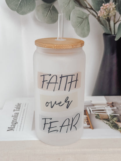 Faith Over Fear 16oz Glass Can Cup
