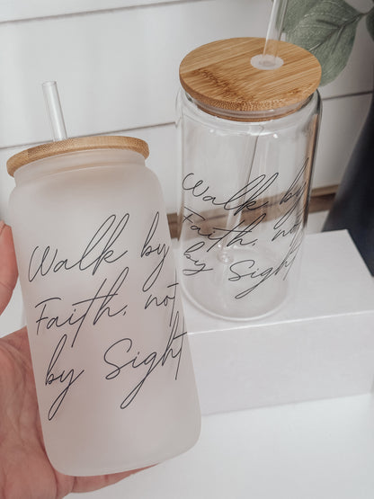 Walk By Faith 16oz Glass Can Cup