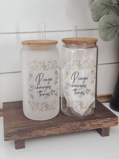 Floral Prayer Changes Things 16oz Glass Can Cup