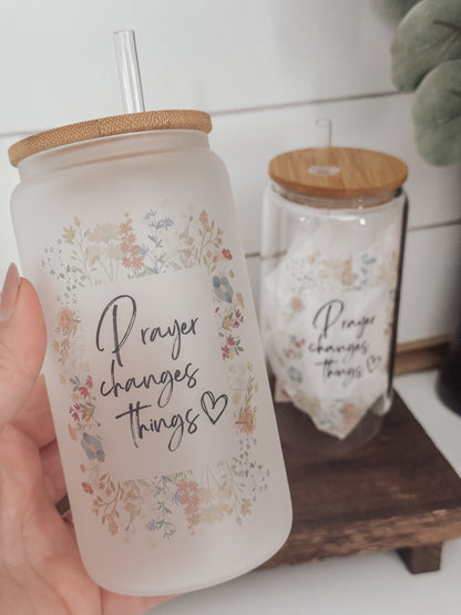 Floral Prayer Changes Things 16oz Glass Can Cup