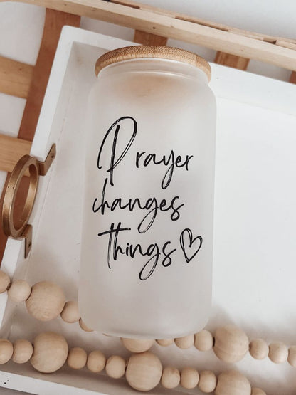 Prayer Changes Things 16oz Glass Can Cup - Emma K Designs
